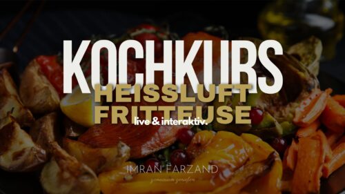 heissluftfritteusen Kochkurs online